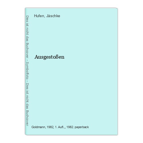 Ausgestoßen hufen jäschke - ausgestoßen, /